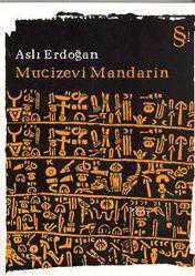Kitap - Mucizevi Mandarin - Aslı Erdoğan - kitantik - kitaLog