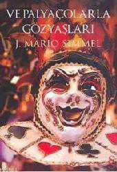 Kitap - Ve Palyaçolarla Gözyaşları - J. Mario Simmel - kitantik - kitaLog