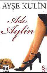 Kitap - Adı: Aylin (Cep Boy) - Ayşe Kulin - kitantik - kitaLog