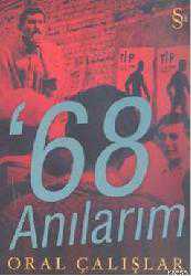 Kitap - '68 Anılarım - Oral Çalışlar - kitantik - kitaLog