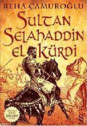 Kitap - Sultan Selahaddin El Kürdi - Reha Çamuroğlu - kitantik - kitaLog