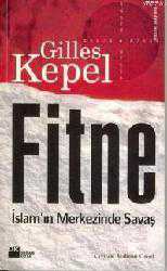 Kitap - Fitne; İslam'ın Merkezinde Savaş - Gilles Kepel - kitantik - kitaLog