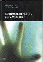 Kitap - Kurumsal Reklamın Anlattıkları - Müge Elden;Sinem Yeygel - kitantik - kitaLog