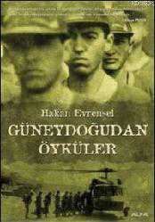 Kitap - Güneydoğudan Öyküler - Hakan Evrensel - kitantik - kitaLog