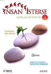 Kitap - İnsan İsterse - Azmin Zaferi Öyküleri 1; Çaresizsen Çare Sensin - Mümin Sekman - kitantik - kitaLog
