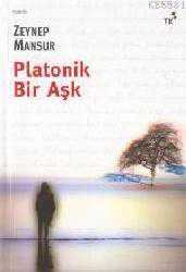 Kitap - Platonik Bir Aşk - Zeynep Mansur - kitantik - kitaLog