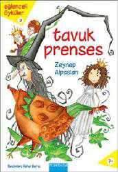 Kitap - Tavuk Prenses - Reha Barış;Zeynep Alpaslan - kitantik - kitaLog