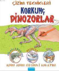 Kitap - Çizim Teknikleri-Korkunç Dinozorlar - Susie Hodge - kitantik - kitaLog