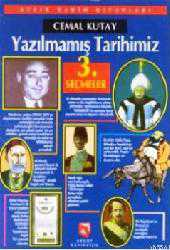 Kitap - Yazılmamış Tarihimiz Seçmeler 3 - Cemal Kutay - kitantik - kitaLog