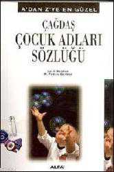 Kitap - Çağdaş Çocuk Adları Sözlüğü - Lale Bayrak; Mehmet Faruk Bayraktar - kitantik - kitaLog