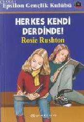 Kitap - Herkes Kendi Derdinde - Rosie Rushton - kitantik - kitaLog