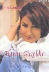 Kitap - Hayat Güzeldir - İclal Aydın - kitantik - kitaLog