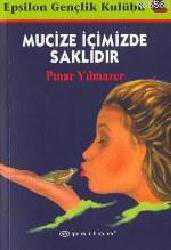 Kitap - Mucize İçimizde Saklıdır - Pınar Yılmazer - kitantik - kitaLog