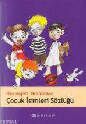 Kitap - Çocuk İsimleri Sözlüğü - Gül Yılmaz - kitantik - kitaLog