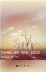 Kitap - Hayata Yön Veren Sözler - Akın Alıcı - kitantik - kitaLog