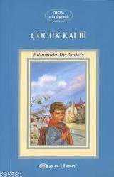 Kitap - Çocuk Kalbi - Edmondo de Amicis - Tüm Baskıları - kitantik - kitaLog