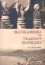 Kitap - Manilerimiz ve Trabzon Manileri - Ali Çelik - kitantik - kitaLog