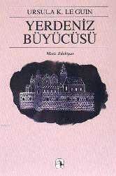Kitap - Yerdeniz Büyücüsü; Yerdeniz Üçlemesi I - Ursula Kroeber LeGuin - kitantik - kitaLog