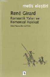 Kitap - Romantik Yalan ve Romansal Hakikat - Rene Girard - kitantik - kitaLog