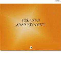 Kitap - Arap Kıyameti - Etel Adnan - kitantik - kitaLog