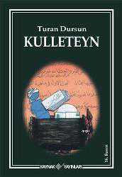 Kitap - Kulleteyn - Turan Dursun - kitantik - kitaLog