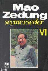 Kitap - Mao Zedung Seçme Eserler VI - Mao Zedung - kitantik - kitaLog