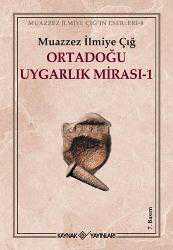 Kitap - Ortadoğu Uygarlık Mirası 1 - Muazzez İlmiye Çığ - kitantik - kitaLog
