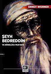 Kitap - Şeyh Bedreddin ve Börklüce Mustafa - Ernst Werner - kitantik - kitaLog