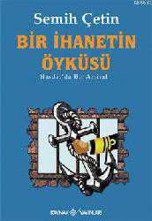 Kitap - Bir İhanetin Öyküsü; Hasdalda Bir Amiral - Semih Çetin - kitantik - kitaLog