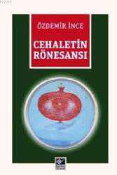 Kitap - Cehaletin Rönesansı - Özdemir İnce - kitantik - kitaLog