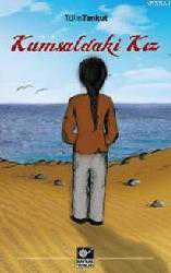 Kitap - Kumsaldaki Kız - Tülin Tankut - kitantik - kitaLog