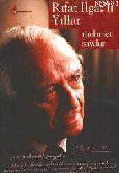 Kitap - Rıfat Ilgazlı Yıllar - Mehmet Saydur - kitantik - kitaLog