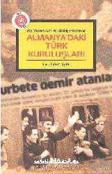 Kitap - Almanya'daki Türk Kuruluşları; Yeni Vatanda Dini ve İdeolojik Yapılanma - Yusuf Adıgüzel - kitantik - kitaLog