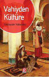 Kitap - Vahiyden Kültüre - Cel&acirc;leddin Vatandaş - kitantik - kitaLog
