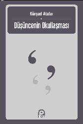 Kitap - Düşüncenin Okullaşması - Mehmet Kürşad Atalar - kitantik - kitaLog