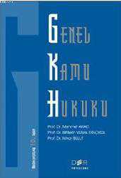 Kitap - Genel Kamu Hukuku - Mehmet Akat; Bihterin Vural Dinçkol - kitantik - kitaLog