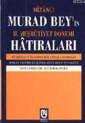 Kitap - Mizancı Murad Bey'in 2. Meşrutiyet Dönemi Hatıraları - Mehmet Murad Bey - kitantik - kitaLog