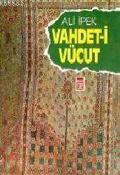 Kitap - Vahdet-i Vücut - Ali İpek - kitantik - kitaLog