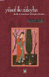Kitap - Yusuf İle Züleyha; Kalbin Üzerinde Titreyen Hüzün - Nazan Bekiroğlu - kitantik - kitaLog