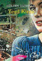 Kitap - Yeşil Kiraz 1 - Gülten Dayıoğlu - kitantik - kitaLog