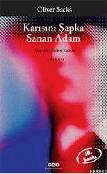 Kitap - Karısını Şapka Sanan Adam - Oliver Sacks - kitantik - kitaLog