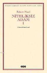 Kitap - Niteliksiz Adam I - Robert Musil - kitantik - kitaLog