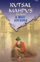 Kitap - Kutsal Mahpus; Ebu Hanife - Mustafa Necati Sepetçioğlu - kitantik - kitaLog