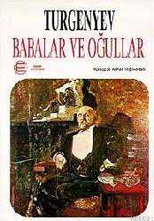 Kitap - Babalar ve Oğullar - İvan Sergeyeviç Turgenyev - Tüm Baskıları - kitantik - kitaLog