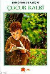 Kitap - Çocuk Kalbi - Edmondo de Amicis - Tüm Baskıları - kitantik - kitaLog