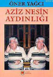 Kitap - Aziz Nesin Aydınlığı - Öner Yağcı - kitantik - kitaLog