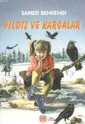 Kitap - Yıldız ve Kargalar - Samed Behrengi - kitantik - kitaLog