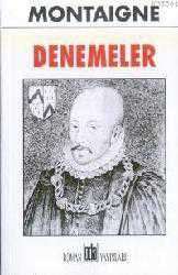 Kitap - Denemeler - Michel de Montaigne - Tüm Baskıları - kitantik - kitaLog