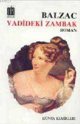 Kitap - Vadideki Zambak - Honore de Balzac - Tüm Baskıları - kitantik - kitaLog