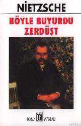 Kitap - Böyle Buyurdu Zerdüşt - Friedrich Wilhelm Nietzsche - Tüm Baskıları - kitantik - kitaLog